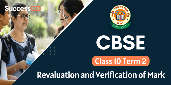 CBSE Class 10 Term 2 Revaluation and Verification of Mark