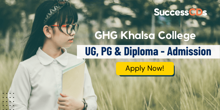 GHG Khalsa College Admission 2021 Dates Courses Application Form