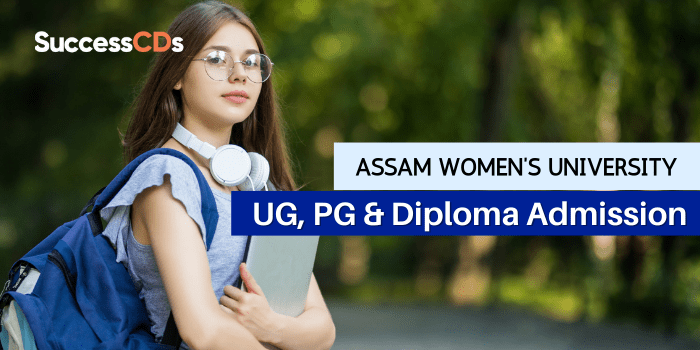 Assam Women’s University Admission 2021
