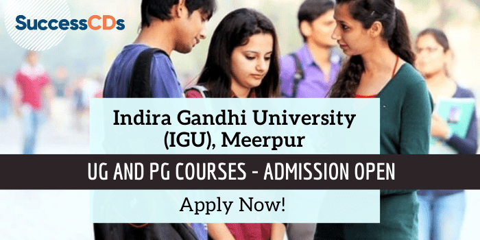 Indira Gandhi University UG PG Courses Admission 2021