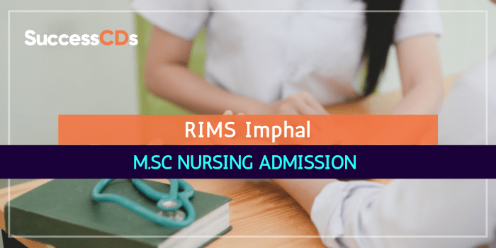 RIMS Imphal M.Sc Nursing Admission 2021