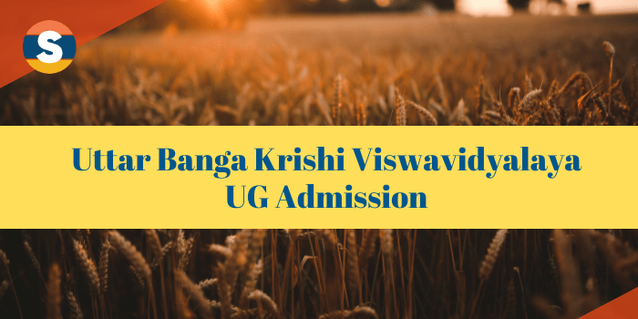 Uttar Banga Krishi Viswavidyalaya UG Admission 2021