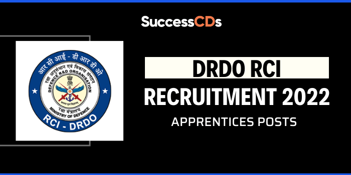 DRDO RCI Apprentices Recruitment 2022 Application Form, Dates