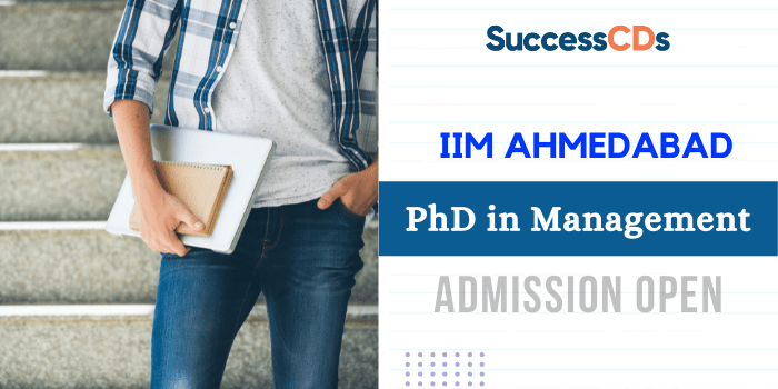 IIM Ahmedabad PhD Programme in Management Admission 2022