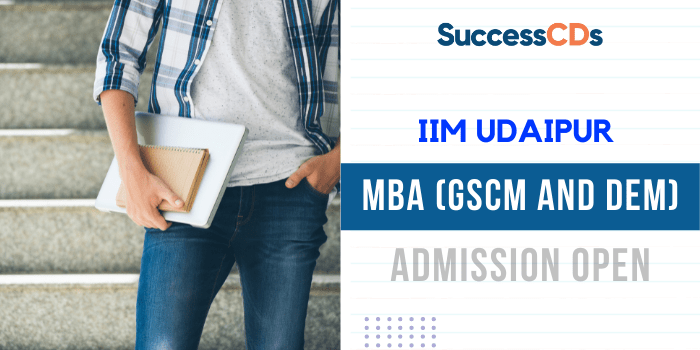 IIM Udaipur MBA (GSCM and DEM) Admission 2022