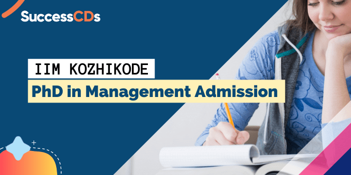 IIM Kozhikode PhD in Management Admission 2022