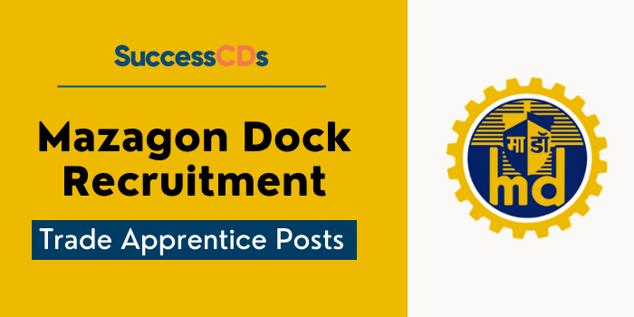 Mazagon Dock Trade Apprentice Recruitment 2021 
