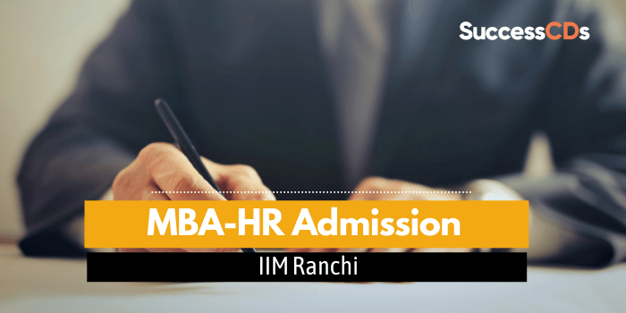 IIM Ranchi MBA-HR Admission