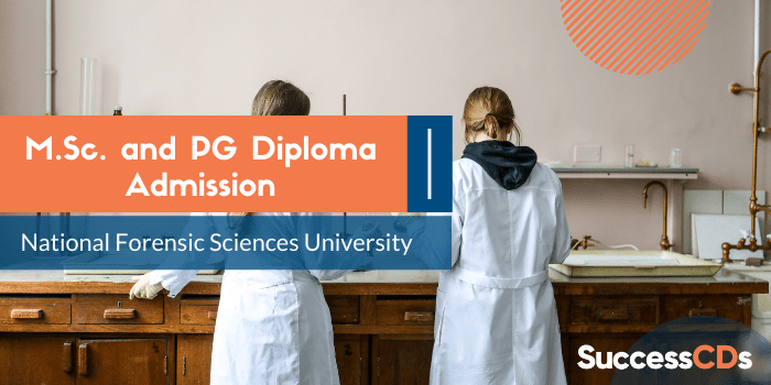 NFSU M.Sc. and PG Diploma Admission 2022