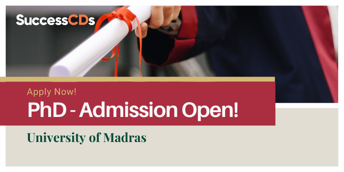 University of Madras PhD Admission 2022
