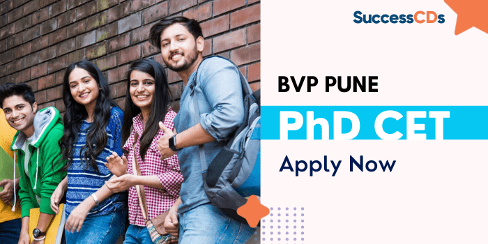BVP Pune PhD CET 2022 Application form, Dates, Eligibility, Exam Pattern