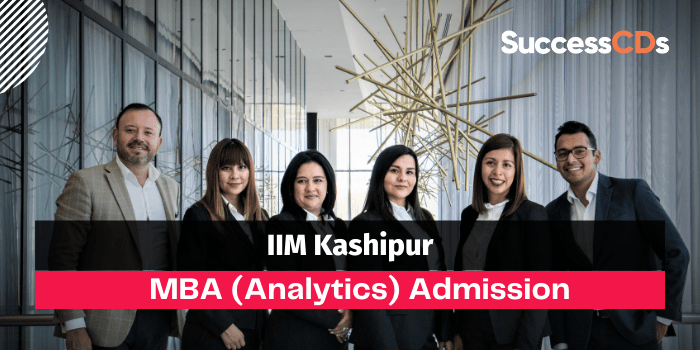 IIM Kashipur MBA (Analytics) Admission 2022