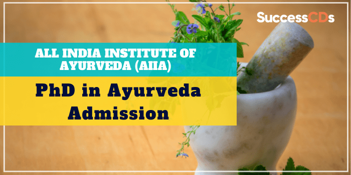AIIA Ph.D. in Ayurveda Admission