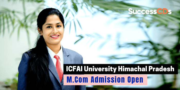 icfai university himachal pradesh mcom admission