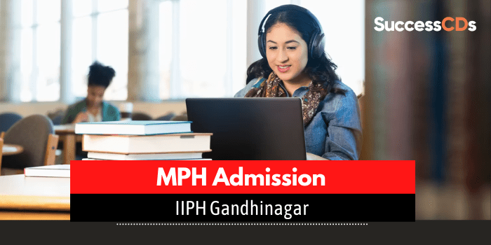 iiph gandhinagar mph admission 2022