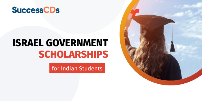 Israel Government Scholarships 2022 for Indian Students, Application Form, Dates