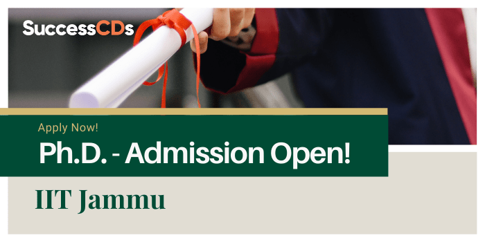IIT Jammu Admission PhD Course 2023