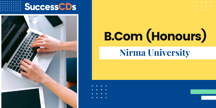 nirma university admission to bcom honours