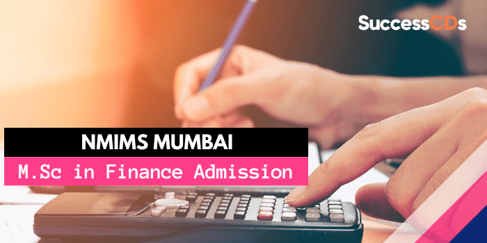 NMIMS Mumbai MSc Finance Admission 2022