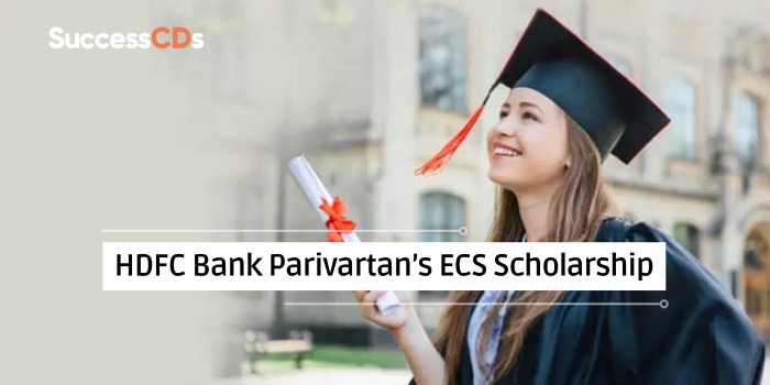 HDFC Bank Parivartan’s ECS Scholarship 2023
