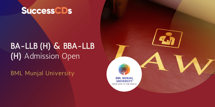 BML Munjal University BA-LLB (H) & BBA-LLB (H) Admission 2022