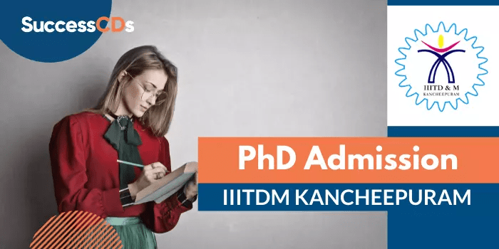 IIITDM PhD Admission 2022