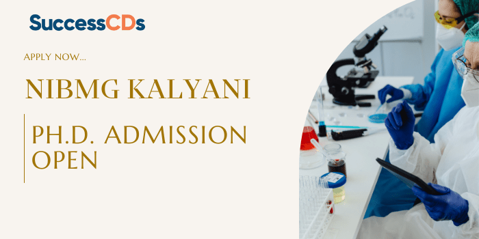 NIBMG PhD Admission 2021 Application Form, Dates, Eligibility