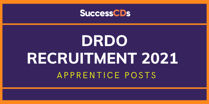 DRDO Recruitment 2021 for 116 Apprentice Posts