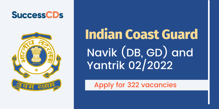 Indian Coast Guard Navik (DB, GD) & Yantrik