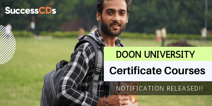 Doon University Certificate Courses Admission 2021