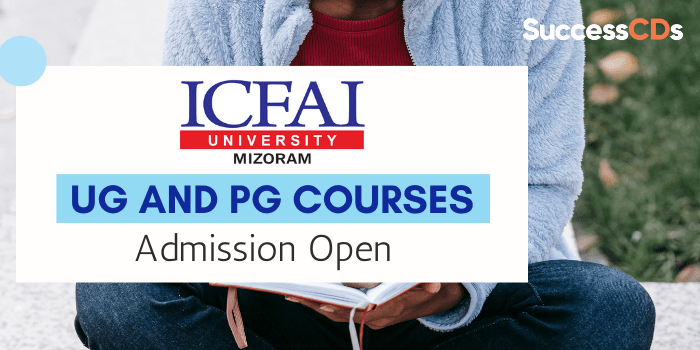 ICFAI University Mizoram Admission 2021 