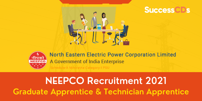 NEEPCO Apprentice Recruitment 2021