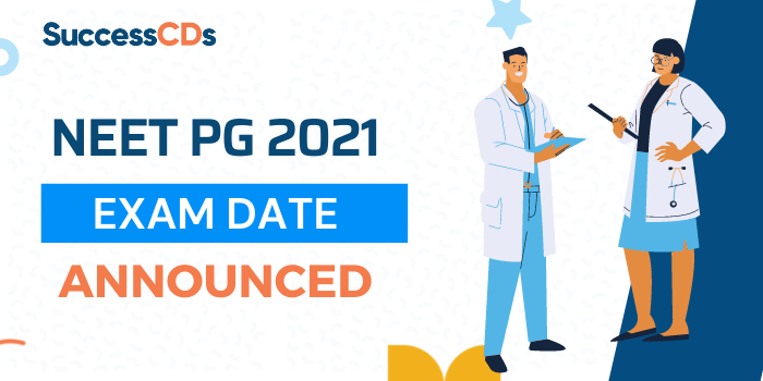 NEET PG 2021 New Exam Date announced
