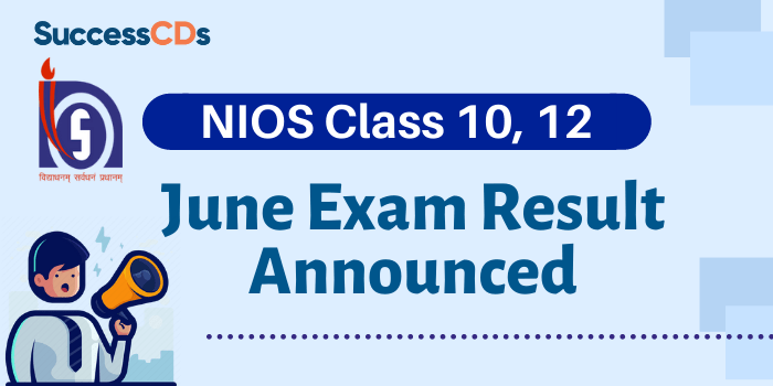  NIOS Class 10, 12 June 2021 exam result announced