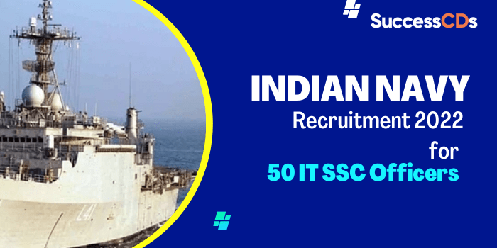 Indian Navy SSC Officer IT Recruitment 2022