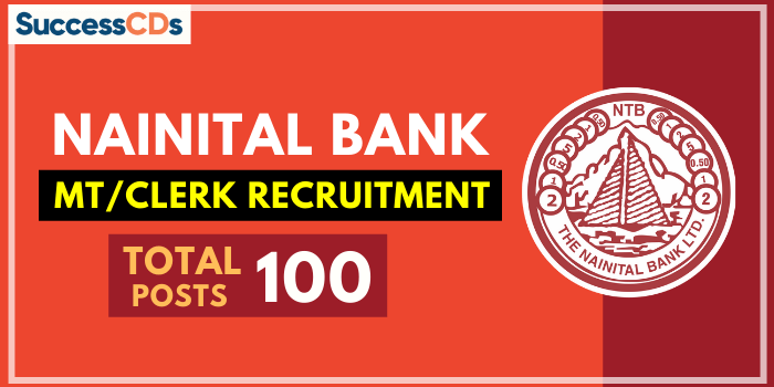 Nainital Bank Clerk and MT Recruitment 2022 Dates, Application Form, Eligibility, Salary