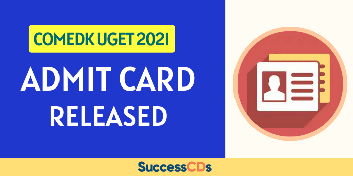COMEDK UGET 2021 Admit Card released