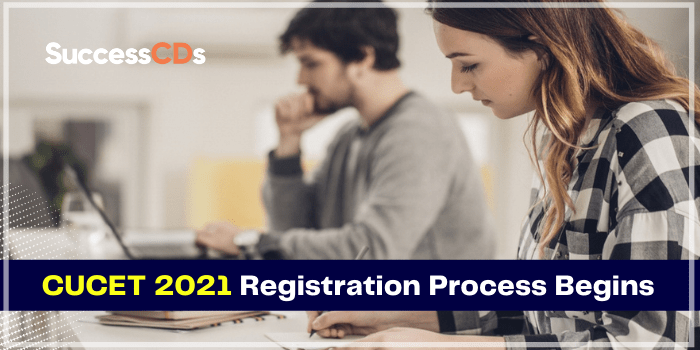 CUCET 2021 Registration process begins