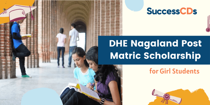 DHE Nagaland Post Matric Scholarship 2021 for ST Students