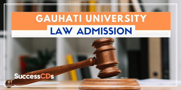 Gauhati University Law Admission 2021