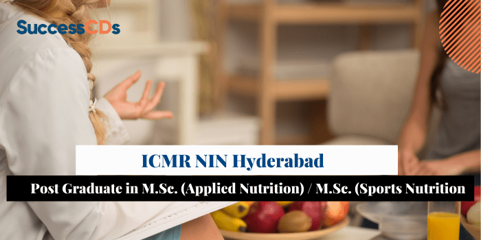 National Institute of Nutrition Hyderabad M.Sc. in Sports Nutrition Admission 2021