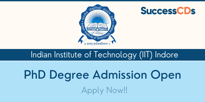 IIT Indore PhD Admission 2022