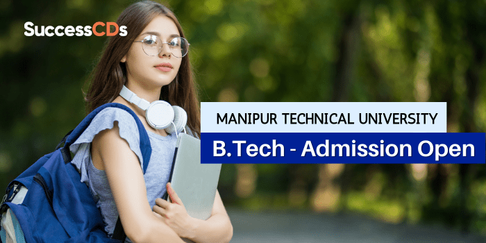 Manipur Technical University B.Tech Admission 2021