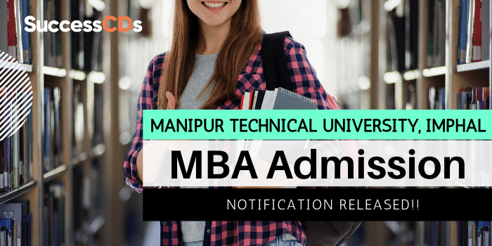 Manipur Technical University MBA Admission 2021 Application Form, Dates