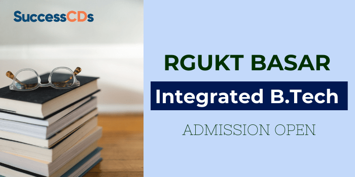 RGUKT Integrated B.Tech Admission 2021