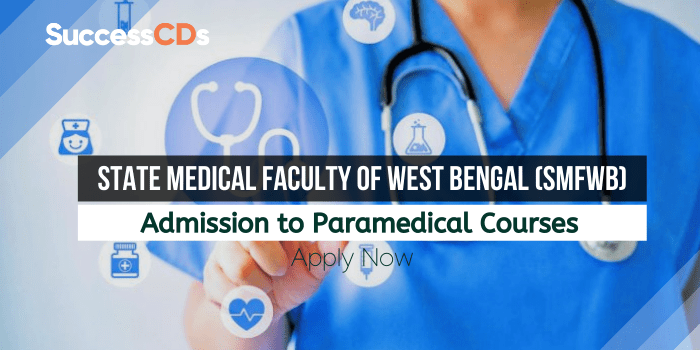 SMFWB Paramedical Courses Admission 2021 