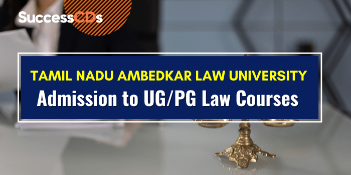 Tamil Nadu Ambedkar Law University Admission 2021 