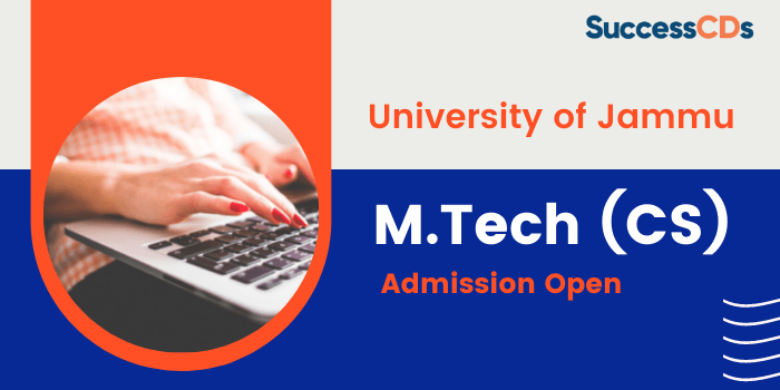 University of Jammu M.Tech in Computer Science Admission 2021