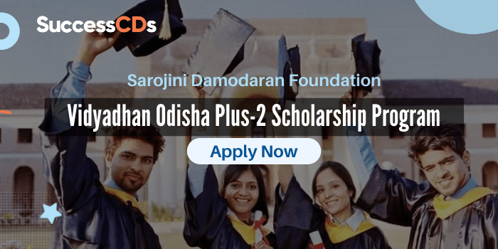Vidyadhan Odisha Plus-2 Scholarship Program 2021 Eligibility, Dates, Application form