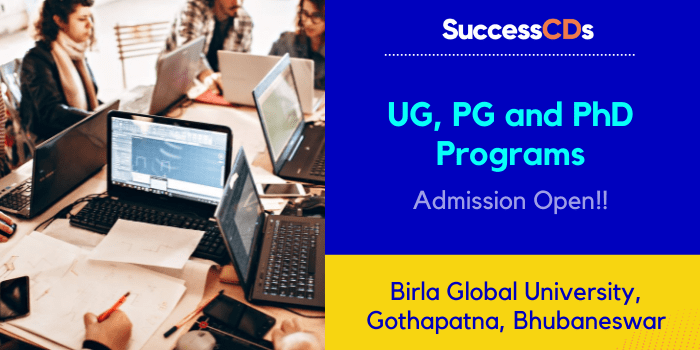 Birla Global University Admission 2022